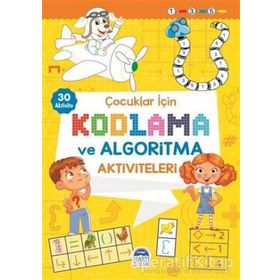 Çocuklar İçin Kodlama ve Algoritma Aktiviteleri - Sarı - Martı Çocuk Yayınları