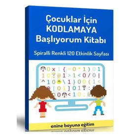 Çocuklar İçin Kodlamaya Başlıyorum Kitabı Enine Boyuna Eğitim