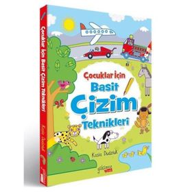 Çocuklar İçin Kolay Çizim Teknikleri - Kollektif