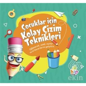 Çocuklar İçin Kolay Çizim Teknikleri - Kollektif
