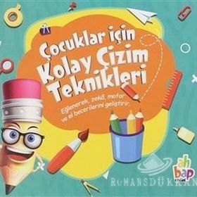 Çocuklar İçin Kolay Çizim Teknikleri - Kollektif