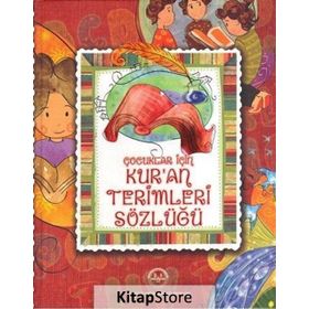 Çocuklar İçin Kur’an Terimleri Sözlüğü - selcan yuksel arvas