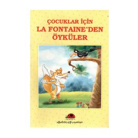ÇOCUKLAR İÇİN LA FONTAINE´DEN ÖYKÜLER - İBRAHİM HALIL TEMEL