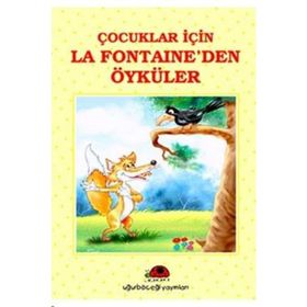 ÇOCUKLAR İÇİN LA FONTAINE´DEN ÖYKÜLER - İBRAHİM HALIL TEMEL