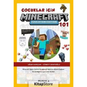 Çocuklar İçin Minecraft Education 101 - Uğur Sarıçam Cüneyt Dostoğlu