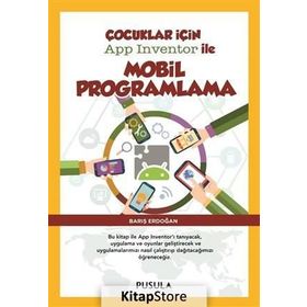 Çocuklar için Mobil Programlama - Barış Erdoğan