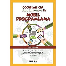 Çocuklar için Mobil Programlama - Barış Erdoğan