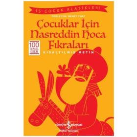 Çocuklar için Nasreddin Hoca Fıkraları - Kısaltılmış Metin - Kolektif