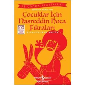 Çocuklar için Nasreddin Hoca Fıkraları - Kısaltılmış Metin - Kolektif