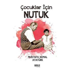 Çocuklar İçin Nutuk Gece Kitaplığı