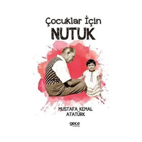 Çocuklar İçin Nutuk Gece Kitaplığı