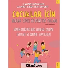 Çocuklar İçin Okulda Temel Temel Öz-denetim Yolları - Lauren Brukner