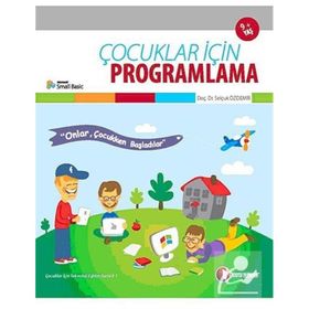 ÇOCUKLAR İÇİN PROGRAMLAMA - SELÇUK ÖZDEMİR