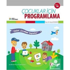 ÇOCUKLAR İÇİN PROGRAMLAMA - SELÇUK ÖZDEMİR