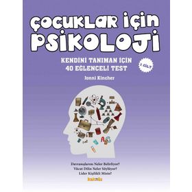 Çocuklar İçin Psikoloji 1. Cilt - Jonni Kincher