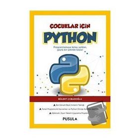 Çocuklar İçin Python Pusula Yayıncılık Bülent Çobanoğlu