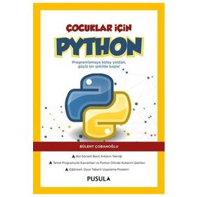 Çocuklar İçin Python Pusula Yayıncılık Bülent Çobanoğlu