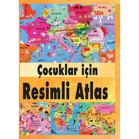 Çocuklar İçin Resimli Atlas - Anita Ganeri