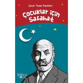 Çocuklar İçin Safahat - Mehmet Akif Ersoy