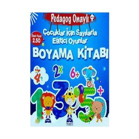 Çocuklar İçin Sayılarla Eğitici Oyunlar Boyama Kitabı - pedagog aysen oy