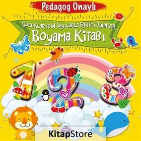 Çocuklar İçin Sayılarla Eğitici Oyunlar Boyama Kitabı - pedagog aysen oy