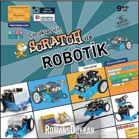 Çocuklar İçin Scratch ile Robotik - Hüseyin Kervan Ufuk Şafak
