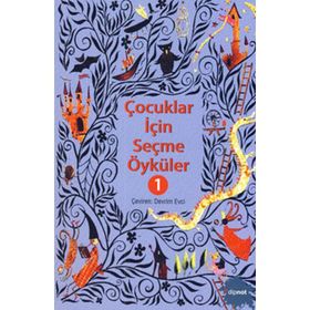 ÇOCUKLAR İÇİN SEÇME ÖYKÜLER 1 - KOLEKTIF