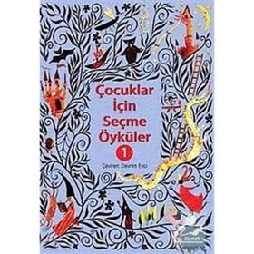 ÇOCUKLAR İÇİN SEÇME ÖYKÜLER 1 - KOLEKTIF