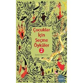 ÇOCUKLAR İÇİN SEÇME ÖYKÜLER 2 - RICHMAL CROMPTON LAMBURN