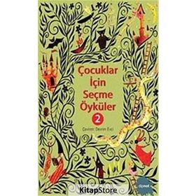 ÇOCUKLAR İÇİN SEÇME ÖYKÜLER 2 - RICHMAL CROMPTON LAMBURN