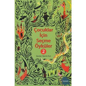 ÇOCUKLAR İÇİN SEÇME ÖYKÜLER 2 - RICHMAL CROMPTON LAMBURN