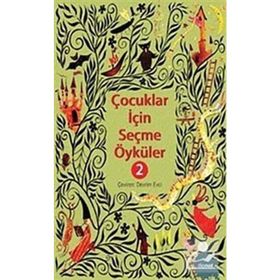 ÇOCUKLAR İÇİN SEÇME ÖYKÜLER 2 - RICHMAL CROMPTON LAMBURN