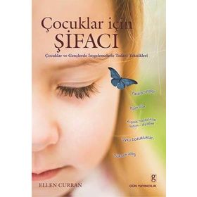 Çocuklar İçin Şifacı - Ellen Curran