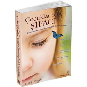 Çocuklar İçin Şifacı - Ellen Curran