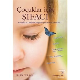 Çocuklar İçin Şifacı - Ellen Curran