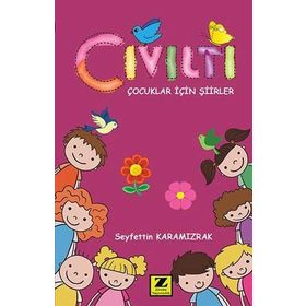 Çocuklar İçin Şiirler - Seyfettin Karamızrak