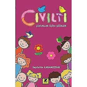 Çocuklar İçin Şiirler - Seyfettin Karamızrak
