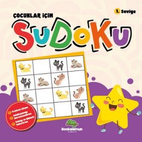 Çocuklar İçin Sudoku 1. Seviye - Bahar Sarıkaya
