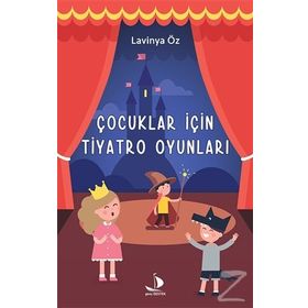 Çocuklar İçin Tiyatro Oyunlaru - Lavinya Öz