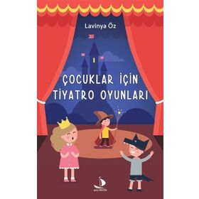 Çocuklar İçin Tiyatro Oyunlaru - Lavinya Öz