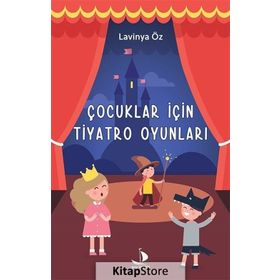 Çocuklar İçin Tiyatro Oyunlaru - Lavinya Öz