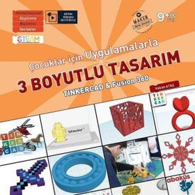 Çocuklar İçin Uygulamalarla 3 Boyutlu Tasarım - Hakan Ataş