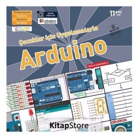 Çocuklar için Uygulamalarla Arduino - Bülent Çobanoğlu