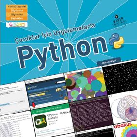 Çocuklar İçin Uygulamalarla Python - Ahmet Aksoy