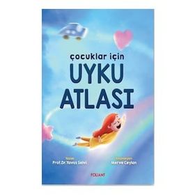 Çocuklar İçin Uyku Atlası-Foliant Çocuk Yayınları