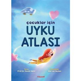 Çocuklar İçin Uyku Atlası-Foliant Çocuk Yayınları