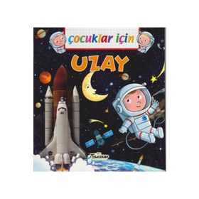 Çocuklar İçin - Uzay - Emmanuelle Lepetit