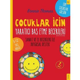 Çocuklar için Yaratıcı Baş Etme Becerileri-3-12 Yaş Arası - Bonnie Thomas