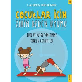 Çocuklar İçin Zihin Beden Uyumu-Lauren Brukner