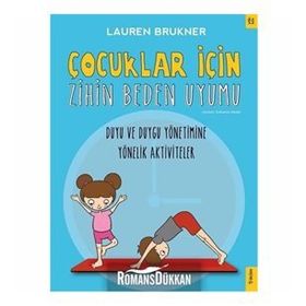 Çocuklar İçin Zihin Beden Uyumu-Lauren Brukner